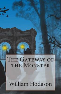 Cover of The Gateway of the Monster