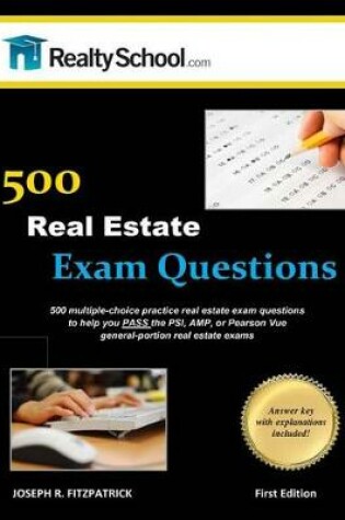 Cover of 500 Real Estate Exam Questions