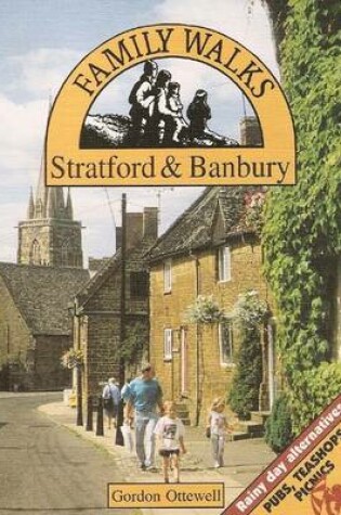 Cover of Family Walks Around Stratford and Banbury