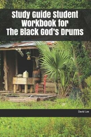 Cover of Study Guide Student Workbook for the Black God's Drums
