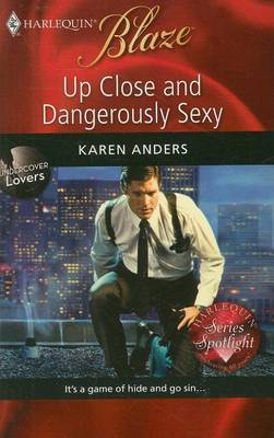 Book cover for Up Close and Dangerously Sexy