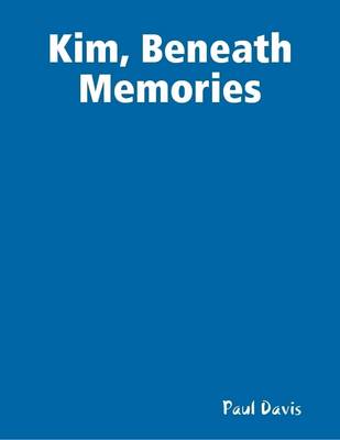 Book cover for Kim Beneath Memories