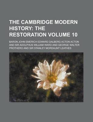 Book cover for The Cambridge Modern History Volume 10