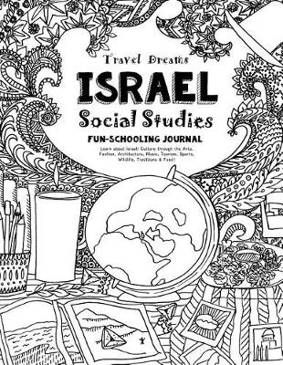 Book cover for Travel Dreams Israel - Social Studies Fun-Schooling Journal