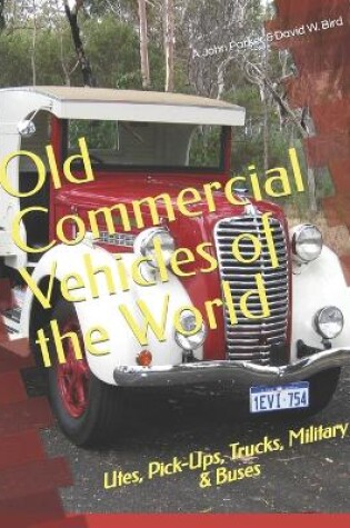 Cover of Old Commercial Vehicles of the World