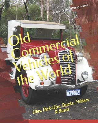 Book cover for Old Commercial Vehicles of the World