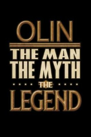 Cover of Olin The Man The Myth The Legend