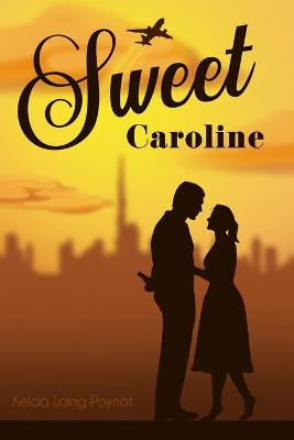 Book cover for Sweet Caroline