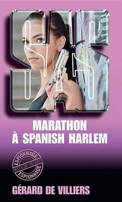 Book cover for SAS 48 Marathon a Spanish Harlem