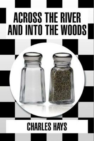 Cover of Across the River and Into the Woods