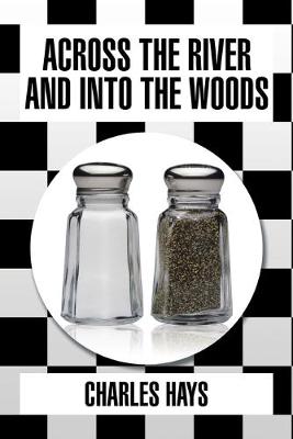 Book cover for Across the River and Into the Woods