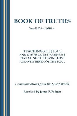 Book cover for BOOK OF TRUTHS - Small Print Edition