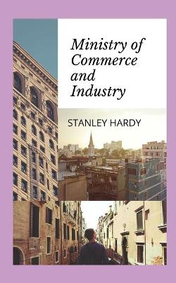 Book cover for Ministry of Commerce and Industry