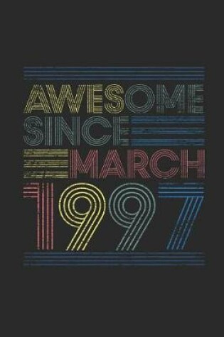 Cover of Awesome Since March 1997