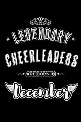Book cover for Legendary Cheerleaders are born in December