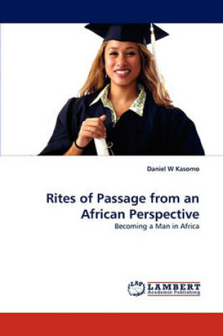 Cover of Rites of Passage from an African Perspective