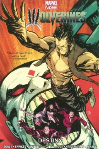 Cover of Wolverines Volume 4: Destiny