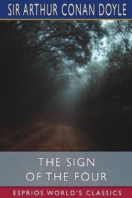 Book cover for The Sign of the Four (Esprios Classics)