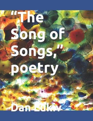 Book cover for "The Song of Songs," poetry