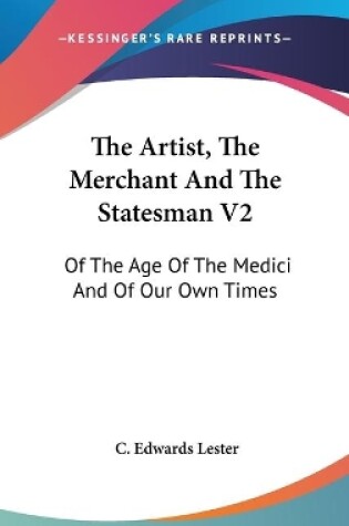 Cover of The Artist, The Merchant And The Statesman V2