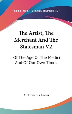 Book cover for The Artist, The Merchant And The Statesman V2