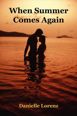 Book cover for When Summer Comes Again