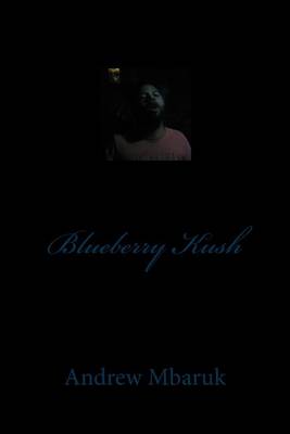 Book cover for Blueberry Kush