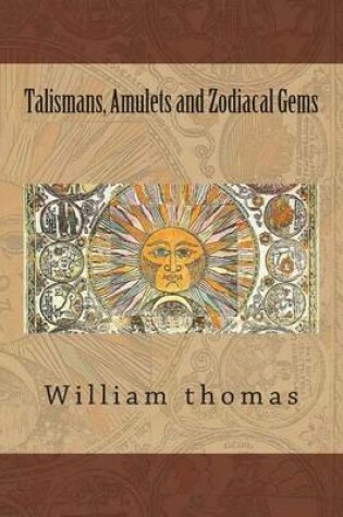 Cover of Talismans, Amulets and Zodiacal Gems