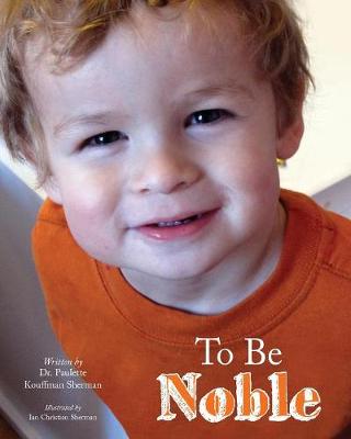 Book cover for To Be Noble