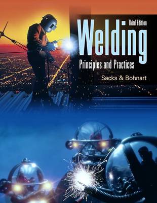 Book cover for Welding: Principles and Practices W/ Student Workbook