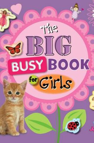 Cover of The Big Busy Book for Girls