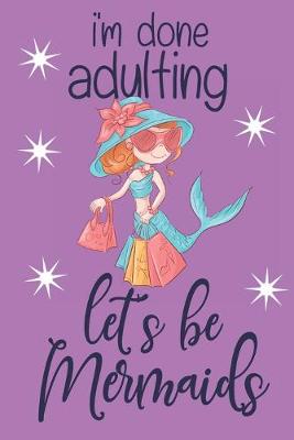 Book cover for I'm Done Adulting