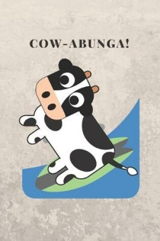 Cover of Cow-abunga!