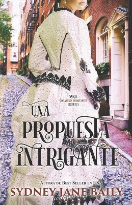 Book cover for Una propuesta intrigante