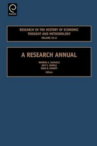 Cover of A Research Annual. Research in the History of Economic Thought and Methodology, Volume 25-A.