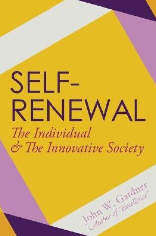 Cover of Self-Renewal the Individual and the Innovative Society