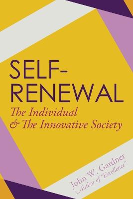 Book cover for Self-Renewal the Individual and the Innovative Society