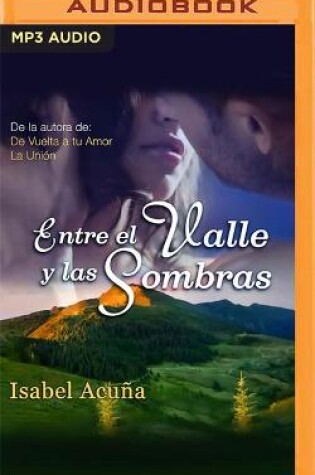 Cover of Entre El Valle Y Las Sombras
