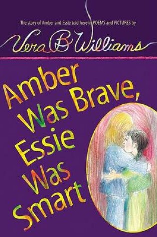 Cover of Amber Was Brave, Essie Was Smart