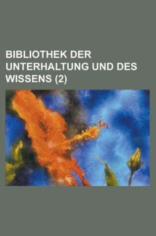 Cover of Bibliothek Der Unterhaltung Und Des Wissens (2)