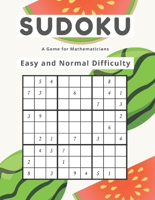 Book cover for Sudoku A Game for Mathematicians Easy and Normal Difficulty