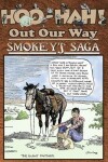 Book cover for Hoo-Hah! Out Our Way - Smokey's Saga