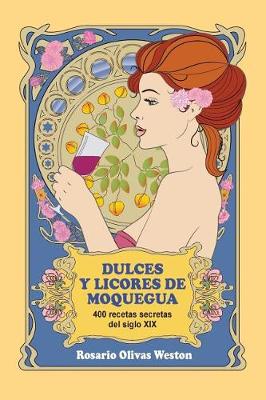 Book cover for Dulces y Licores de Moquegua