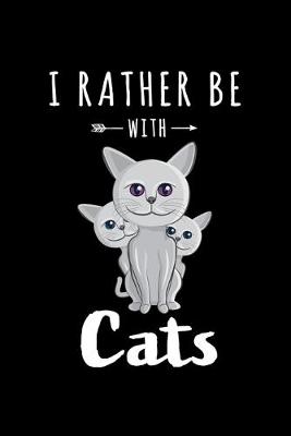 Book cover for I Rather Be With Cats