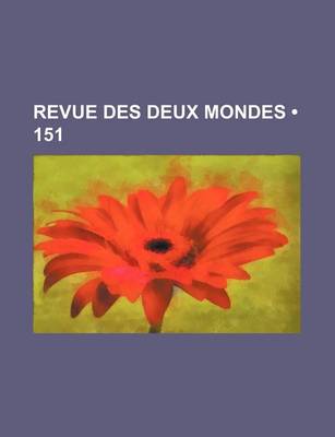 Book cover for Revue Des Deux Mondes (151)