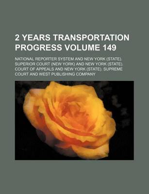 Book cover for 2 Years Transportation Progress Volume 149