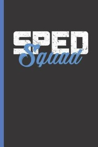 Cover of Sped Squad