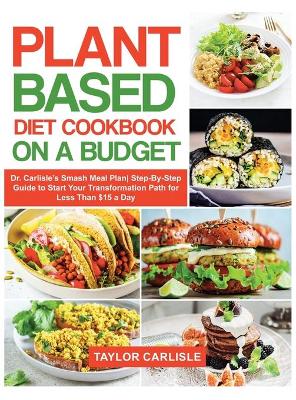 Book cover for Plant Based Diet Cookbook On a Budget