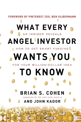 Book cover for What Every Angel Investor Wants You to Know (PB)