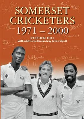 Book cover for SOMERSET CRICKETERS 1971-2000